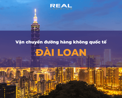 Dịch Vụ Vận Chuyển Hàng Không Quốc Tế Đi Đài Loan Uy Tín