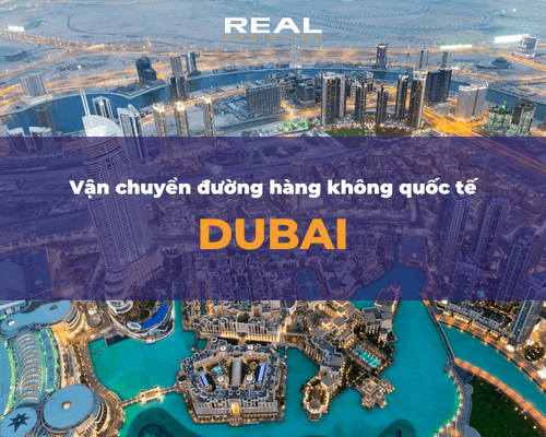 Vận Chuyển Hàng Không 2 Chiều Việt Nam và Dubai