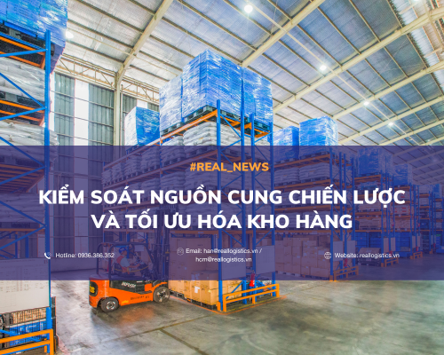 KIỂM SOÁT NGUỒN CUNG CHIẾN LƯỢC VÀ TỐI ƯU HÓA KHO HÀNG