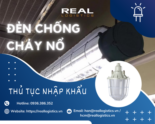 Dịch Vụ Nhập Khẩu Đèn Chống Cháy Nổ