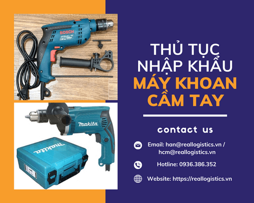 Thủ Tục Nhập Khẩu Máy Khoan Cầm Tay