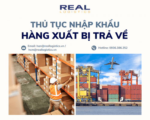 Thủ Tục Nhập Khẩu Hàng Xuất Bị Trả Về