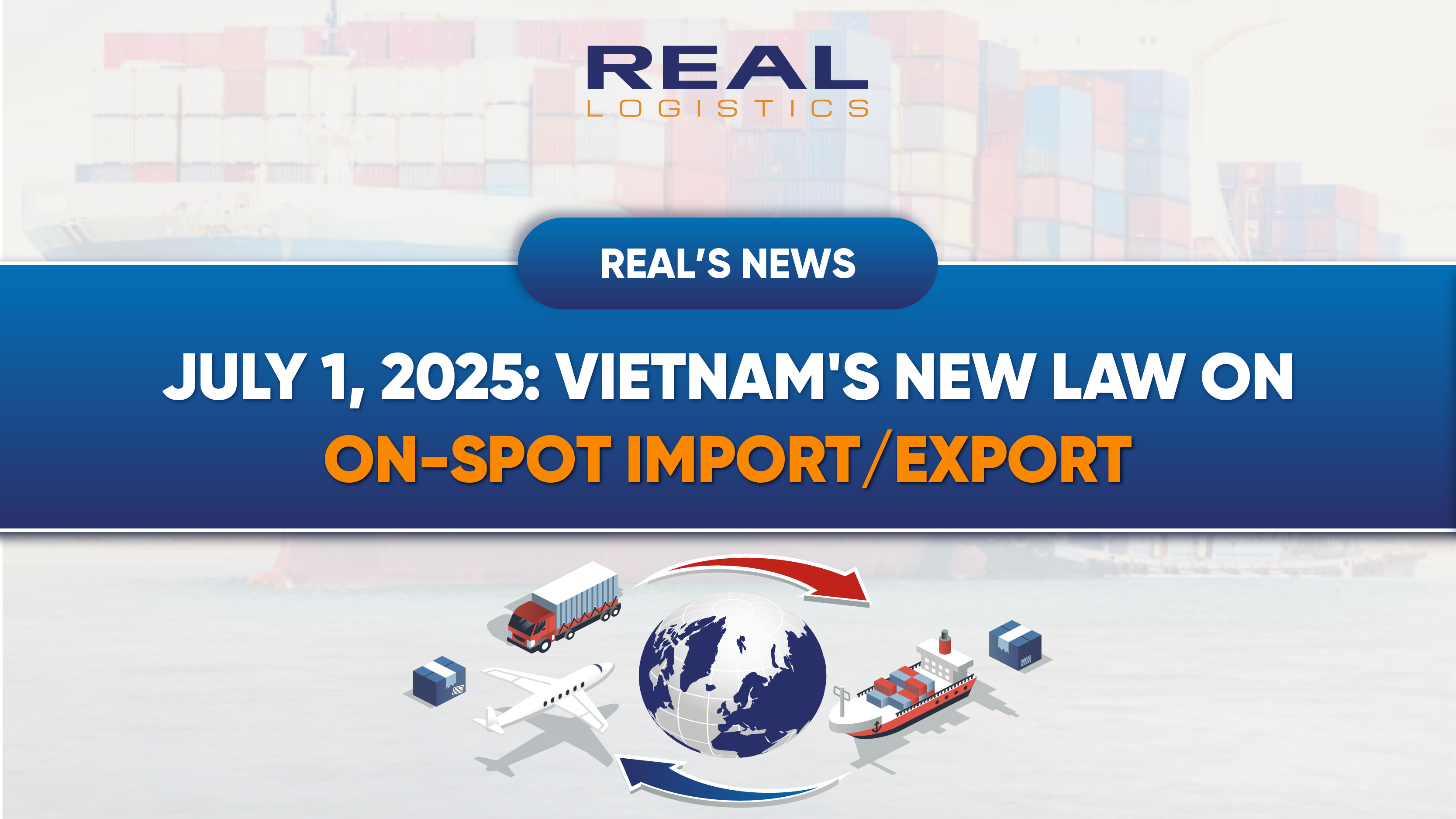 vietnams new law on on spot importexport effective july 1 2025 a business compliance guidewebp